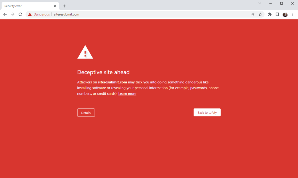 Google's 'Deceptive site ahead' indication when an attempt at visiting siteresubmit.com phishing site was made